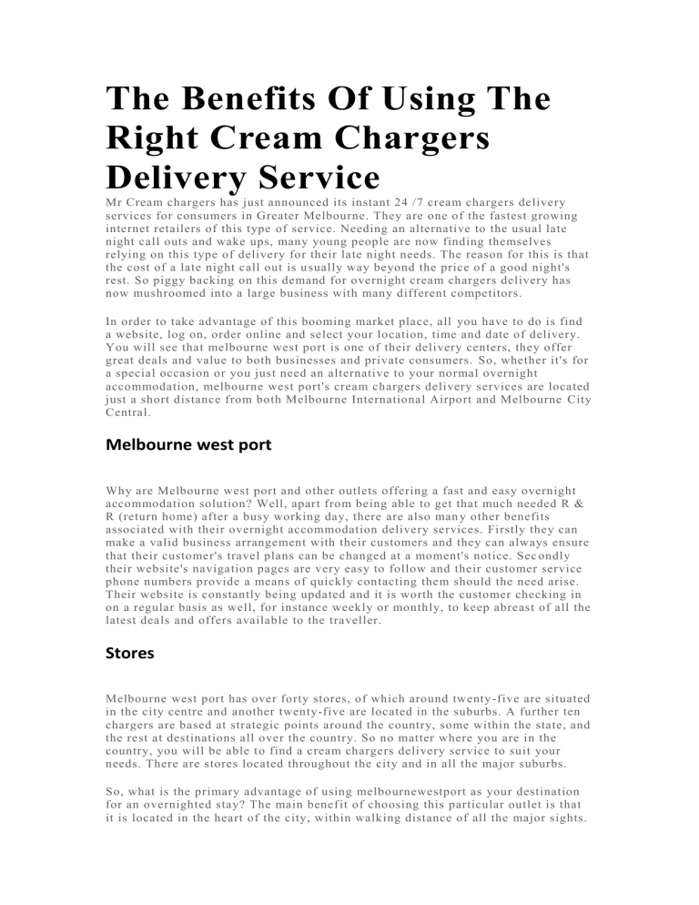 The Benefits Of Using The Right Cream Chargers Del
