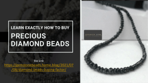 Buying Factor Online Precious Diamond Beads