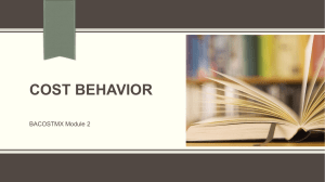 BACOSTMX Module 2 Lecture Cost Behavior