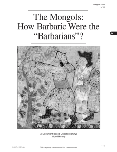 World Studies #10  The Mongols  How Barbaric were the “Barbarians” 