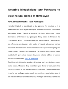 Amazing himachalane tour Packages to view natural riches of Himalayas
