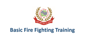 Basic Fire Fighting Training
