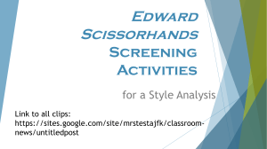 Edward Scissorhands Viewing Activities for Style Analysis