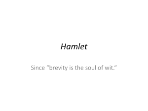 Hamlet as brevity is the soul of wit