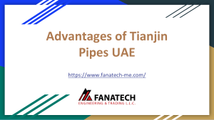 Advantages of Tianjin Pipes UAE