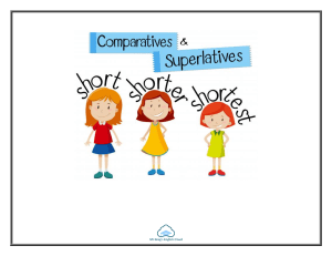 Comparatives-Superlatives