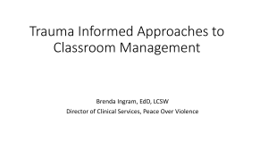 Trauma Informed Approaches to Classroom Management