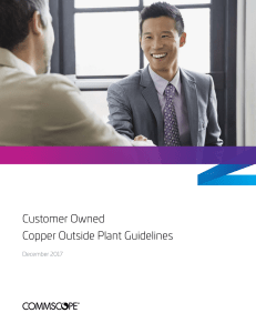 Customer Owned Copper Outside Plant Guidelines COMMSCOPE