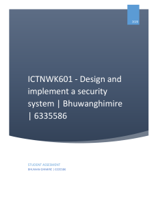 AssessmentEvidence BhuwanGhimire  6335586 ICTNWK601 - Design and implement a security system