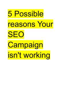 5 Possible reasons Your SEO Campaign isn't working