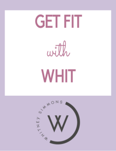 Whitney Simmons - Get Fit with Whit