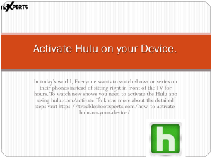 Activate Hulu on your Device.