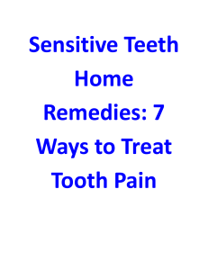 Sensitive Teeth Home Remedies  7 Ways to Treat Tooth Pain