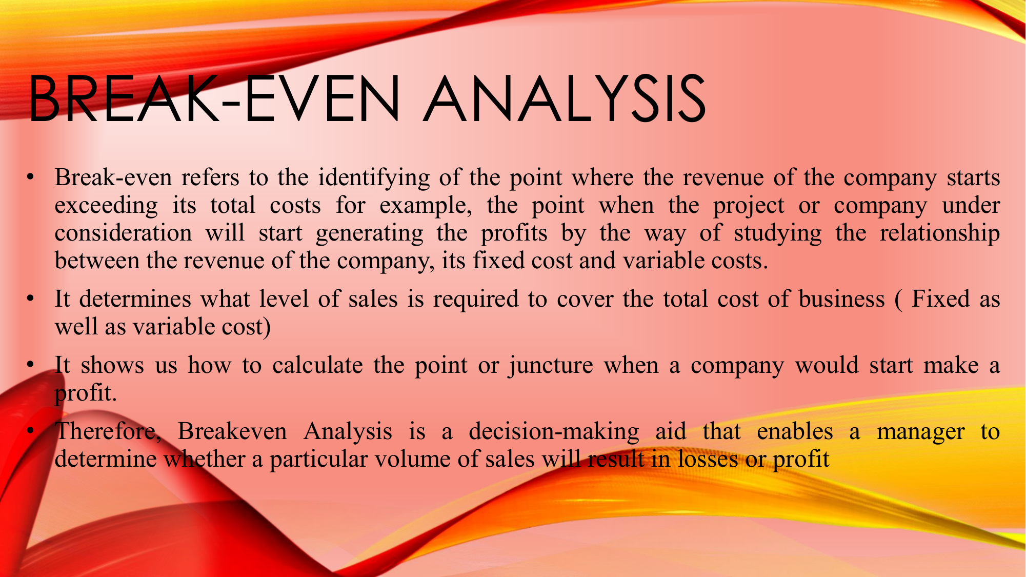 Break-Even Analysis: Formula, Uses, and Limitations