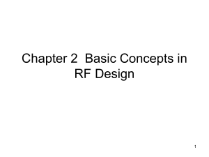 Chapter 2 Basic Concepts in RF Design-2019