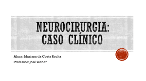 Neurocirurgia - caso clinico