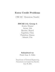 Extra Credit Problems BSCHE 2-2 Group 3 CHE222