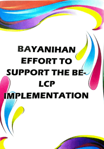 1. Bayanihan Effort to support the BE- LCP Implementation