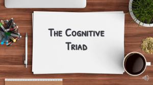 The Cognitive Triad