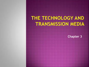 ASM551 Chap 3 The Technology and Transmission Media