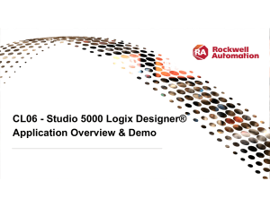 TechED 2019 - CL06 - Studio 5000 Logix Designer Application Overview & Demo