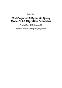 IBM Cognos 10 Dynamic Query Mode OLAP Migration Scenarios (1)