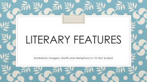 Literary FEATURES