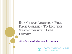Buy Cheap Abortion Pill Pack Online – To End the Gestation with Less Effort