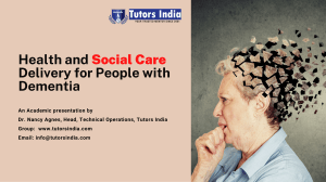 Health and Social Care Delivery for People with Dementia uk uae australia thesis assignment  (2)