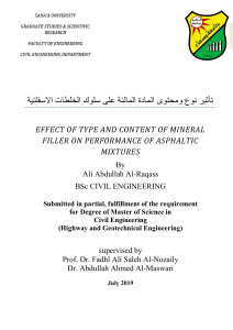 EFFECT OF TYPE AND CONTENT OF MINERAL FILLER ON PERFORMANCE OF ASPHALTIC MIXTURES by eng. ALI Al Rakas  July 2019 Rev 02