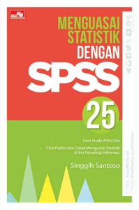 Menguasai Statistik dengan SPSS 25