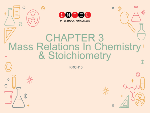 Mass Relations & Stoichiometry: Chemistry Chapter