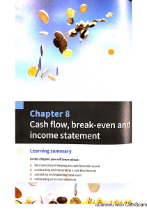 Cash flow,  break-even and income statement