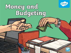 Money and Budgeting Powerpoint