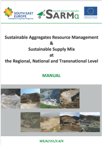 Sustainable Aggregates Resource Management & Sustainable Supply Mix at the Regional, National and Transnational Level
