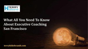 What All You Need To Know About Executive Coaching San Francisco