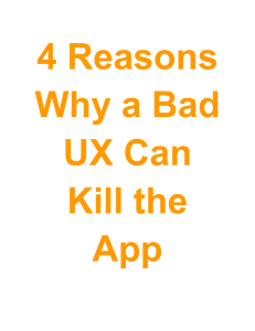 4 Reasons Why a Bad UX Can Kill the App