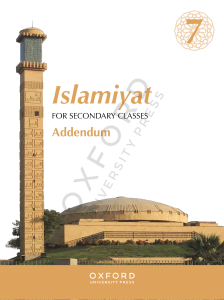 Islamiyat for Secondary Classes Addendum - Oxford University Press