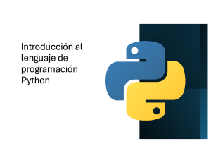 Introducci&oacute;n al Lenguaje de Programaci&oacute;n Python