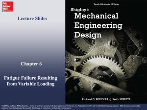 Fatigue Failure in Mechanical Engineering - Shigley's Chapter 6