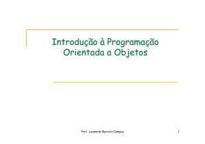 Introdu&ccedil;&atilde;o &agrave; Programa&ccedil;&atilde;o Orientada a Objetos