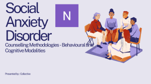Social Anxiety Disorder: Behavioural & Cognitive Counselling Methods