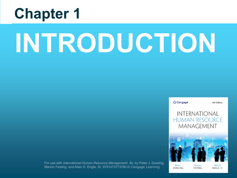 Chapter One International Management Chapter 1: Introduction to International HRM