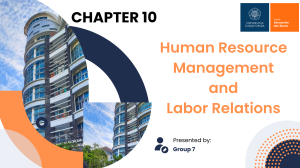 Chapter 10: Human Resource Management and Labor Relations