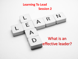 Learning To Lead Session 2: What is an effective leader?