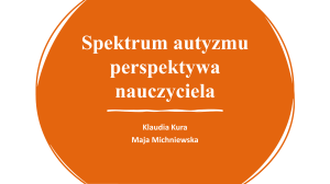 Spektrum autyzmu: perspektywa nauczyciela