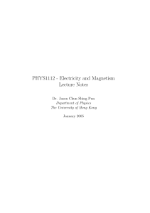 PHYS1112 Electricity and Magnetism Lecture Notes