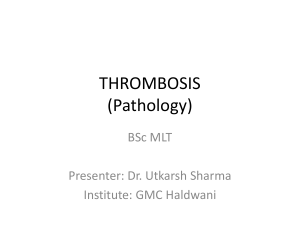 Thrombosis Pathology Lecture Notes BSc MLT