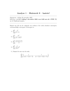 Analyse 1 Huiswerk 9: Reeksconvergentie