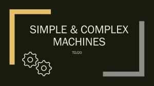 Simple & Complex Machines: Levers, Pulleys, and More